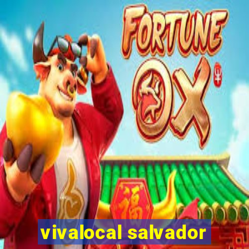 vivalocal salvador